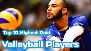 Top 10 Highest Paid Male Volleyball Players in the World | Sky world | Wilfredo Leo| Earvin N&rsquo;Gapeth