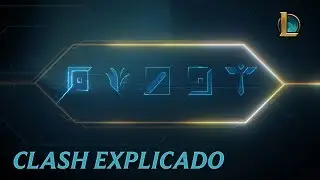 Clash Explicado | Clash - League of Legends