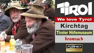 Museum Tiroler Bauernhöfe  - Kirchtag