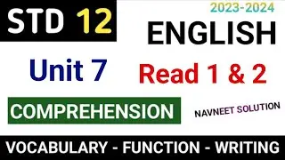 std 12 english unit 7 read 1 comprehension || std 12 english unit 7 read 2 comprehension ||