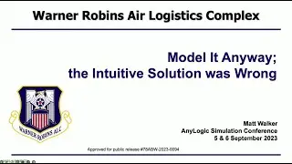 Model It Anyway; the Intuitive Solution was Wrong