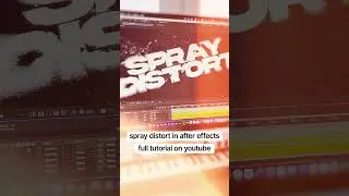 CREATE a Really COOL Spray Distort Effect in After Effects!