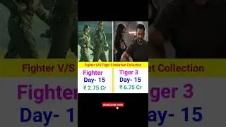 Fighter V/S Tiger 3 India Net Collection Day=15 | #fighter #tiger3 #salmankhan #hrithikroshan