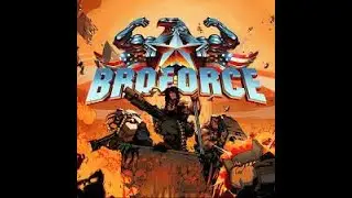 Broforce Level 2   (Warning: Blood, Violence)
