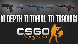 CS:GO In depth tutorial to trading on CSGOLounge!