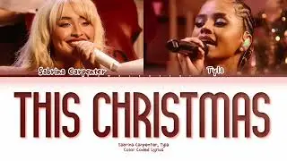 This Christmas - Sabrina Carpenter & Tyla Color Coded Lyrics