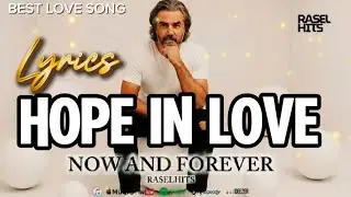 HOPE IN LOVE 💞 RASELHITS ( LYRICS )