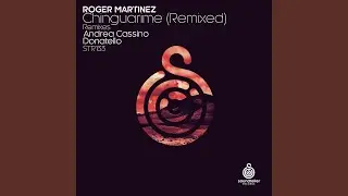 Chinguarime (Andrea Cassino Remix)