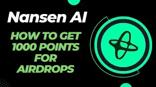 How to get 1000 Nansen points for Airdrops | We have already Received 2 Airdrops