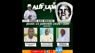 🛑  |DIRECT| ALIF LAM DU 15 JANVIER 2026 AVEC MAME ASS MBAYE ET SES INVITES