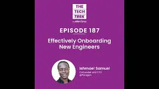 Effectively Onboarding New Engineers