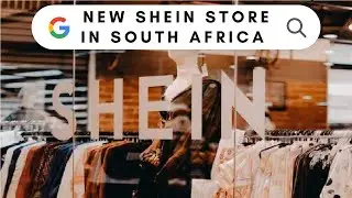 SHEIN открыл магазин в Южной Африке?