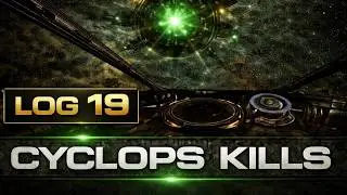 Combat Log 19 | Cyclops Kills