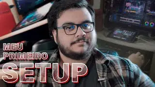 Meu Primeiro Setup/Ilha de Edi&ccedil;&atilde;o | 2020