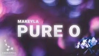 Makeyla feat. T-RoMaN - Pure O (Lyrics)