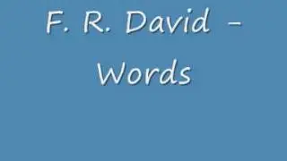 F. R. David - Words (reverse)
