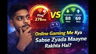 Ping Stability vs Download/Upload Speed 🎮 Online Gaming Me Kya Sabse Zyada Maayne Rakhta Hai?