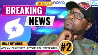 NOVA NETWORK: Getting KYC'ed ■ KYC Check-in Days Extension ■ Price Discussion ■ CRYPTO NEWS LIVE!!!