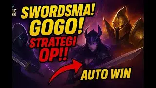 Swordsman Synergy GOGO Magic Chess &ndash; Auto Win Tanpa Ampun!