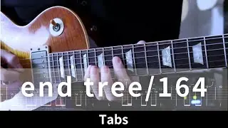 【TAB】end tree/164【Outro】