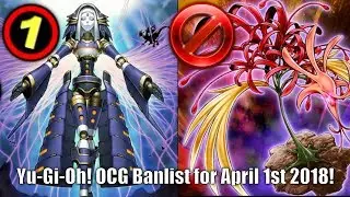 Yu-Gi-Oh! OCG Banlist for April 1st 2018! El Shaddoll Construct BACK?! PLANT FTK DEAD?