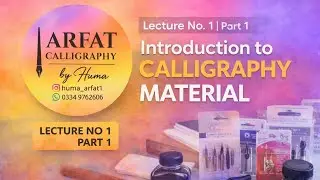 Calligraphy Materials for Beginners | Complete Guide | Arabic Calligraphy