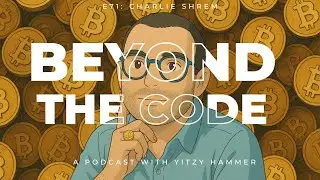 Charlie Shrem on Building Bitcoin from the Basement Up