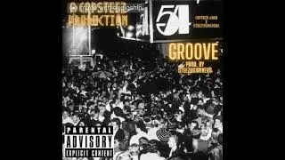 SteezusxRivers x Captain JHAQ (CAPSTEEZ) - Groove (Prod. SteezusxRivers)