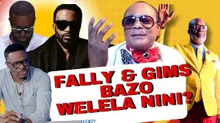 FALLY & GIMS bazo welela nini ?