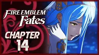 Fire Emblem Fates: Birthright - Chapter 14 - Light Scatters