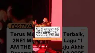 #2NE1 #iamthebest at #HITCLA2025 #eventfestid #eventnews #media #event2025 #concert2025