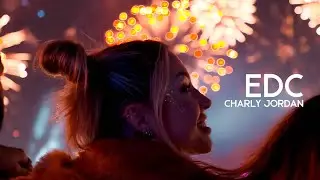 EDC 2021 - WITH CHARLY JORDAN