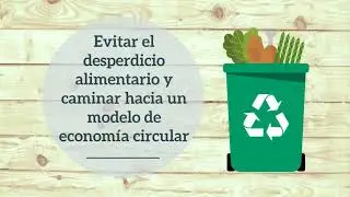 Un sector alimentario sostenible para mitigar y adaptarnos al cambio clim&aacute;tico