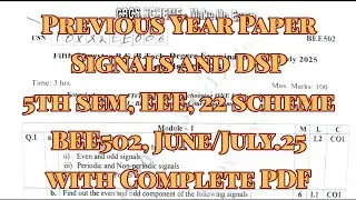 Signals and DSP, Previous year paper, 22 scheam, June/July.25, EEE, BEE502, with PDF