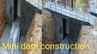 Mini dam construction
