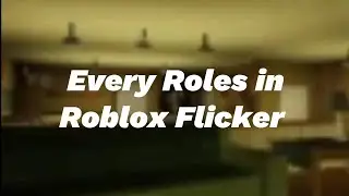 Every role and how to play them in Flicker