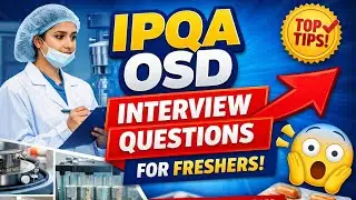IPQA OSD Interview Questions for Freshers | QA Pharma Jobs 2026 | Must Watch