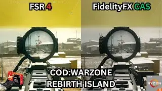 Call of Duty: Warzone | FSR4 vs FidelityFX CAS |  RX 9060 XT 16GB | RYZEN 5 5600X | 1440p & 1080p