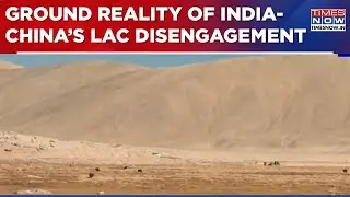 India & China Complete Disengagement Process In Depsang and Demchok, Watch Ground Report For Reality