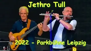 Jethro Tull live in Leipzig 2022 – Magischer Abend auf der Parkbühne im Clara-Zetkin-Park