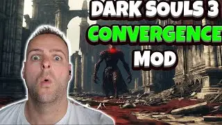 DEACONS OF THE DEEP | Dark Souls 3 Convergence Mod Part 13