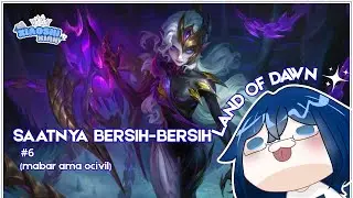 Bersih-bersih Land Of Dawn Awal Season? | MOBILE LAGEND | (ft. ocivil)