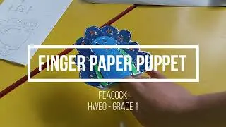 Simple Paper Puppet - Peacock #grade1 #artandcraft #paperpuppets #howweorganizeourselves