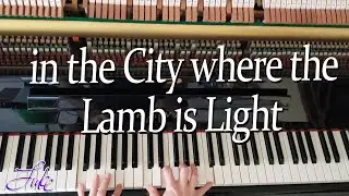 In the City Where the Lamb is Light /Robert Winsett, Herbert Buffum &bull; solo piano played by Luke Wahl