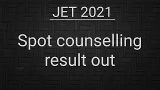 Jet spot counselling result out