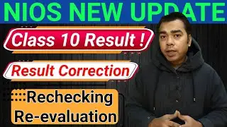 NIOS New Update | Result | Rechecking | Reevaluation | Result Correction