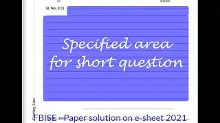 How to solve paper on FBISE E - Sheet II FBISE new paper pattern