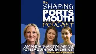 Episode 74: Amanda Martin MP Vs Portsmouth Youth Cabinet