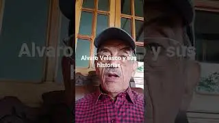 Historias de Alvaro Velasco. Sigueme inscr&iacute;base a mi canal.