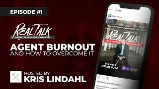 Agent BURNOUT and how to overcome it | Real Talk Episode #1